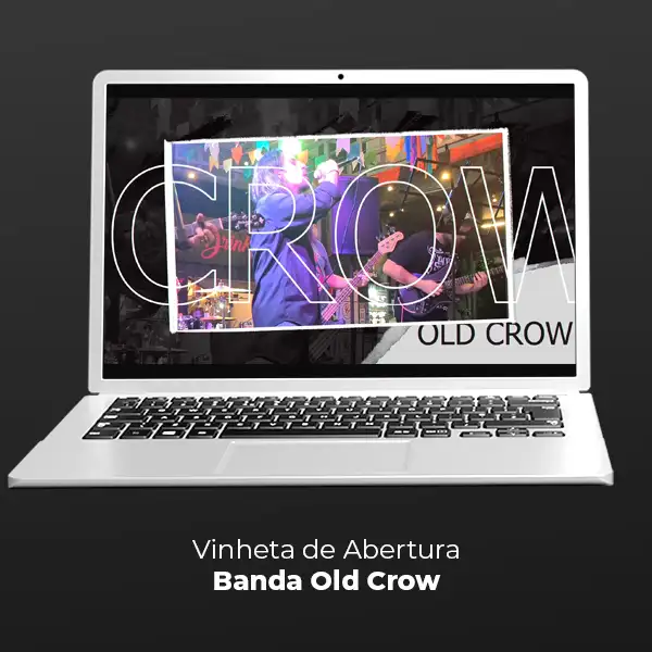 Vinheta, Captura e Edição Old Crow