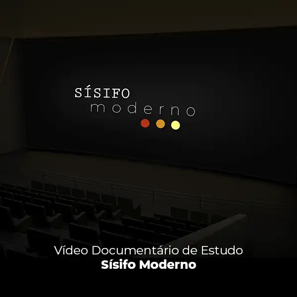 Sísifo Moderno – VídeoDoc de estudo