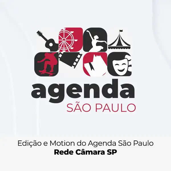 Agenda São Paulo – Rede Câmara São Paulo