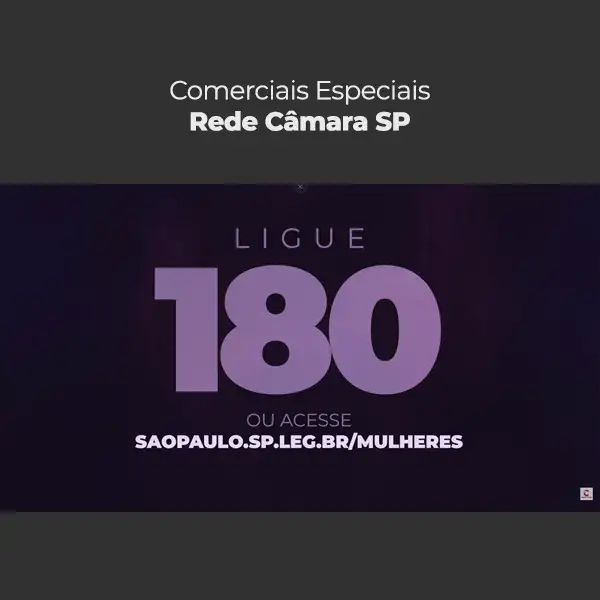 Comerciais especiais da Rede Câmara São Paulo